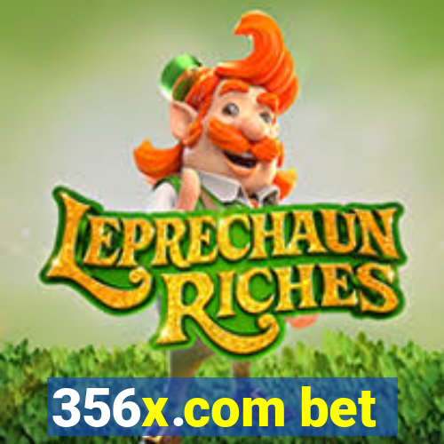 356x.com bet